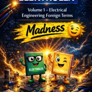 Papa Stromi - ELEKTROLEX ( Volume 1 - Electrical Engineering Foreign Terms Madness )